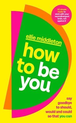 How to be You 1