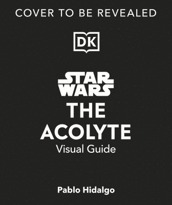 bokomslag Star Wars The Acolyte Visual Guide