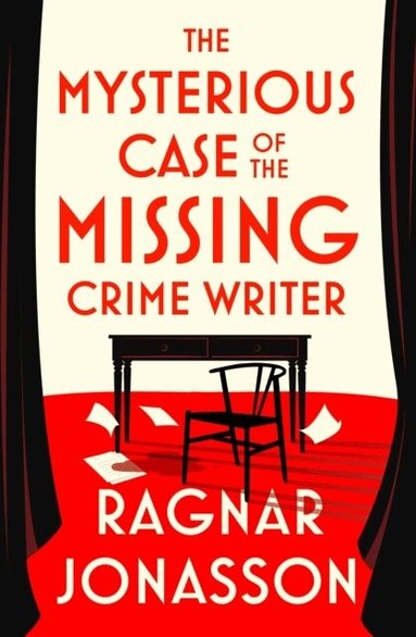 Ragnar Jonasson - The Mysterious Case of the Missing Crime Writer, Häftad