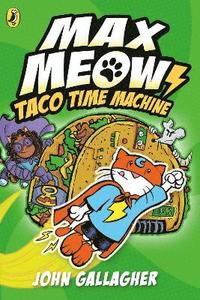 bokomslag Max Meow Book 4: Taco Time Machine