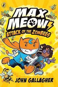 bokomslag Max Meow Book 5: Attack of the ZomBEES