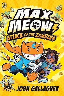 Max Meow Book 5: Attack of the ZomBEES 1