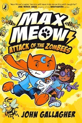 Max Meow Book 5: Attack of the ZomBEES 1