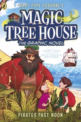Mary Pope Osborne, Jenny Laird - Magic Tree House: Pirates Past Noon, Häftad