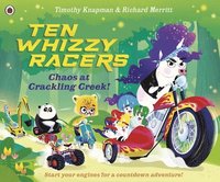 bokomslag Ten Whizzy Racers: Chaos at Crackling Creek