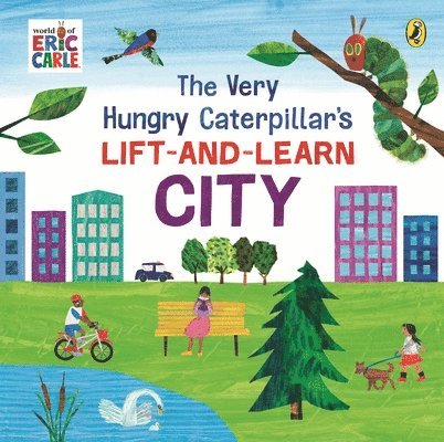 The Very Hungry Caterpillars Lift-and-Learn: City 1