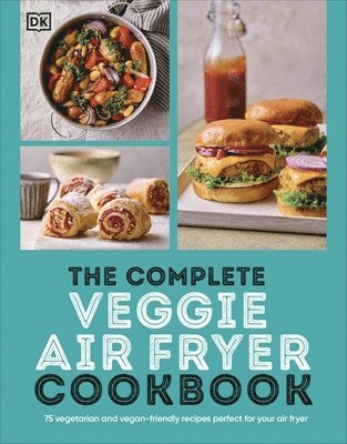 DK, Dk - Complete Veggie Air Fryer Cookbook, Häftad