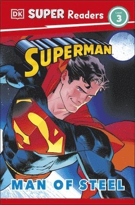 DK Super Readers Level 3 Superman Man of Steel 1