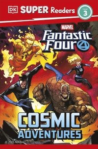 bokomslag DK Super Readers Level 3 Marvel Fantastic Four Cosmic Adventures