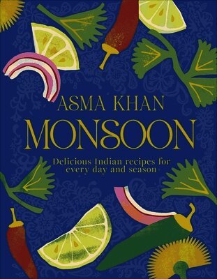 Asma Khan - Monsoon, Inbunden