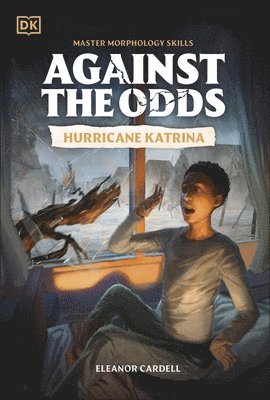 bokomslag Against the Odds: Hurricane Katrina