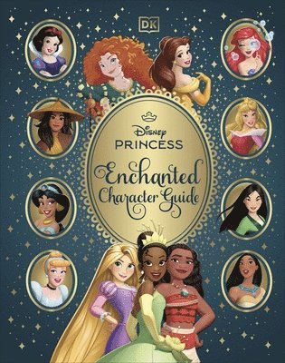 bokomslag Disney Princess Enchanted Character Guide