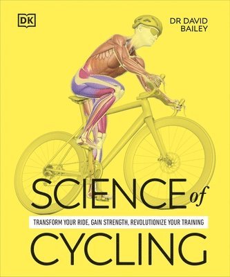 David Bailey - Science of Cycling, Häftad