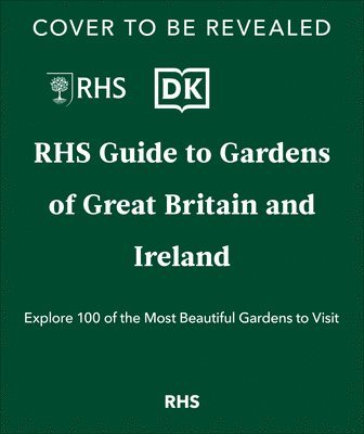 RHS Gardens of Great Britain and Ireland 1