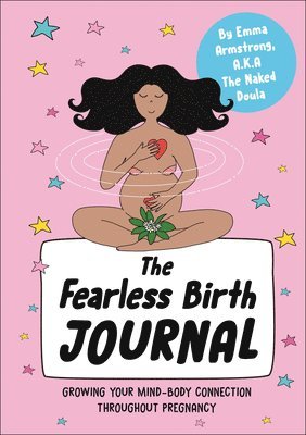 Emma Armstrong - Fearless Birth Journal, Häftad