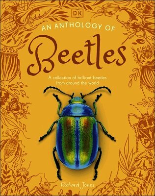 Richard Jones - Anthology of Beetles, Inbunden