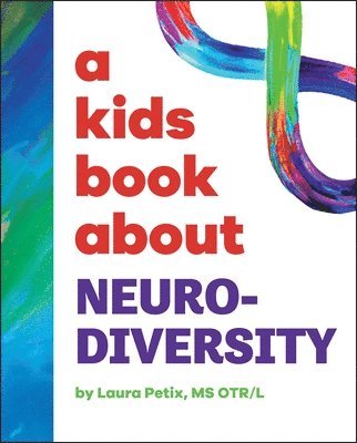 bokomslag A Kids Book About Neurodiversity