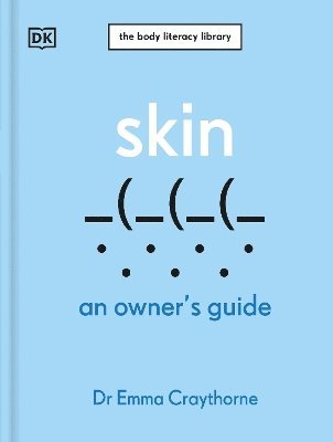 Emma Craythorne, Dr Emma Craythorne - Skin, Inbunden