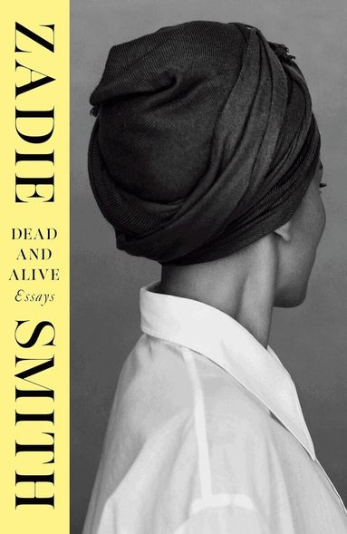 Zadie Smith - Dead and Alive, Häftad
