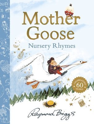 Raymond Briggs - Mother Goose Treasury, Inbunden