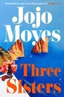 Jojo Moyes - Three Sisters, Häftad. Tillgänglighet: Kommande