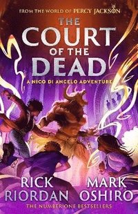 bokomslag From the World of Percy Jackson: The Court of the Dead (The Nico Di Angelo