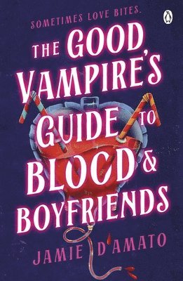 Good Vampire's Guide To Blood And Boyfriends