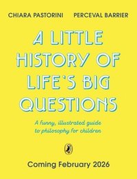 bokomslag Little History of Life's Big Questions