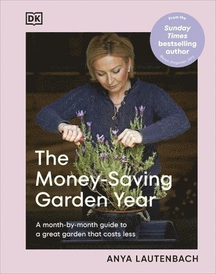 The Money-Saving Garden Year 1