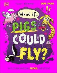 bokomslag What If... Pigs Could Fly?