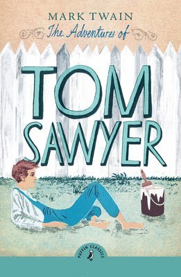 bokomslag The Adventures of Tom Sawyer