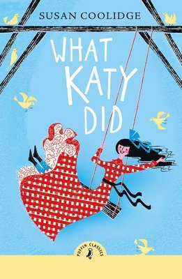 Susan Coolidge - What Katy Did, Häftad