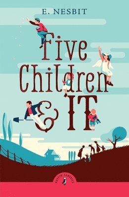 Edith Nesbit - Five Children and It, Häftad