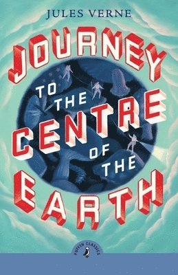 Jules Verne - Journey to the Centre of the Earth, Häftad