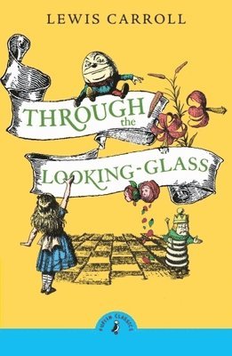 bokomslag Through the Looking Glass and What Alice Found There