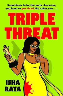 Isha Raya - Triple Threat, Inbunden