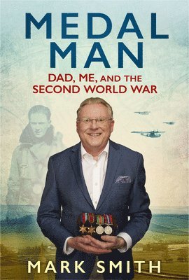 Mark Smith - Medal Man, Inbunden