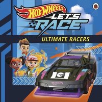 bokomslag Hot Wheels: Lets Race: Ultimate Racers