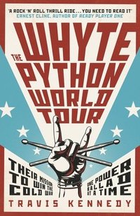 bokomslag Kennedy, T: Whyte Python World Tour