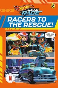 bokomslag Hot Wheels: Lets Race: Racers to the Rescue!: Graphic Novel