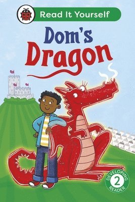 bokomslag Dom's Dragon:  Read It Yourself - Level 2 Developing Reader