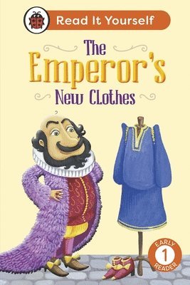 Emperor's New Clothes:  Read It Yourself - Level 1 Early Reader