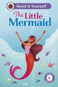 bokomslag Little Mermaid: Read It Yourself - Level 4 Fluent Reader