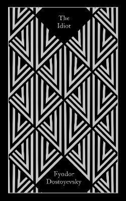 Fyodor Dostoyevsky - Idiot, Inbunden