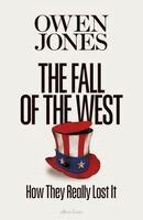 Owen Jones - Fall of the West, Inbunden