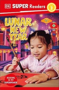 bokomslag DK Super Readers Level 2 Lunar New Year