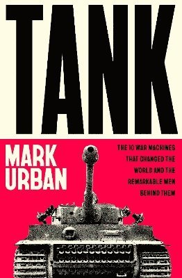 Mark Urban - Tank, Inbunden
