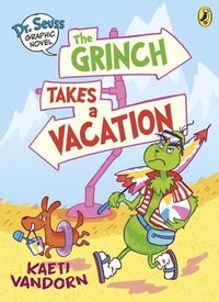 bokomslag Dr. Seuss Graphic Novel: The Grinch Takes a Vacation