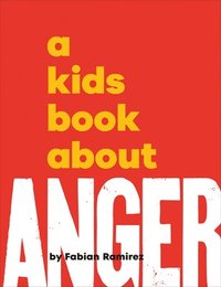 bokomslag A Kids Book About Anger