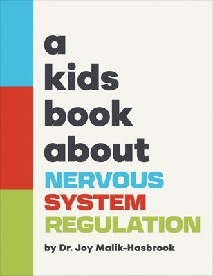 bokomslag A Kids Book About Nervous System Regulation